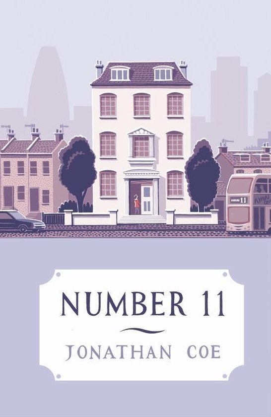 Boekcover van 'Number 11 Jonathan Coe'. Illustratie van een wit herenhuis in een straat met een bus en auto's op de achtergrond. Met straatnaambord 'NUMBER 11 JONATHAN COE'.