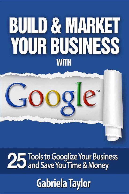Build & Market Your Business with Google - cover