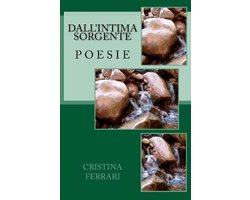 Collana Di Poesia E Narrativa- Dall'intima sorgente