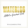 Various - Waterloo-Abba's Greatest Hits In A