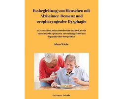 Essbegleitung von Menschen mit Alzheimer-Demenz und oropharyngealer Dysphagie - ein systematisches Review