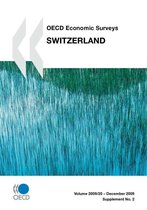 OECD Economic Surveys: Switzerland 2009