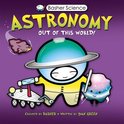 Basher Science - Basher Science: Astronomy