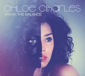 Chloe Charles - Break The Balance (CD)