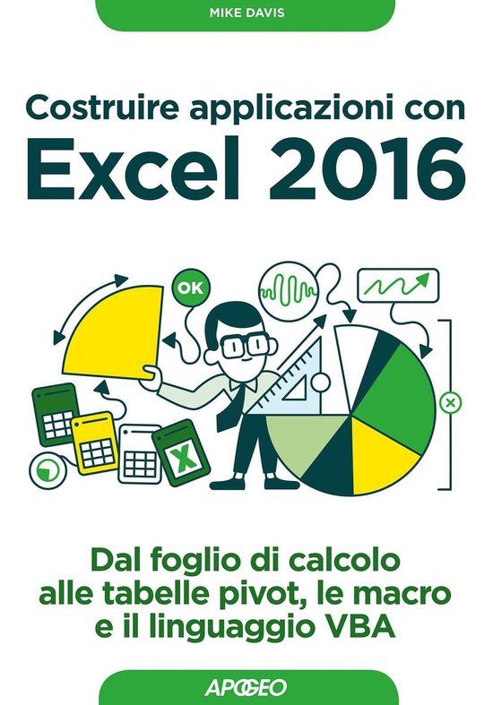 Lavorare con Excel 2 - Costruire applicazioni con Excel 2016 - cover