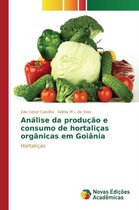 Análise da produção e consumo de hortaliças orgânicas em Goiânia