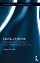 Routledge Studies in Human Geography - Everyday Globalization