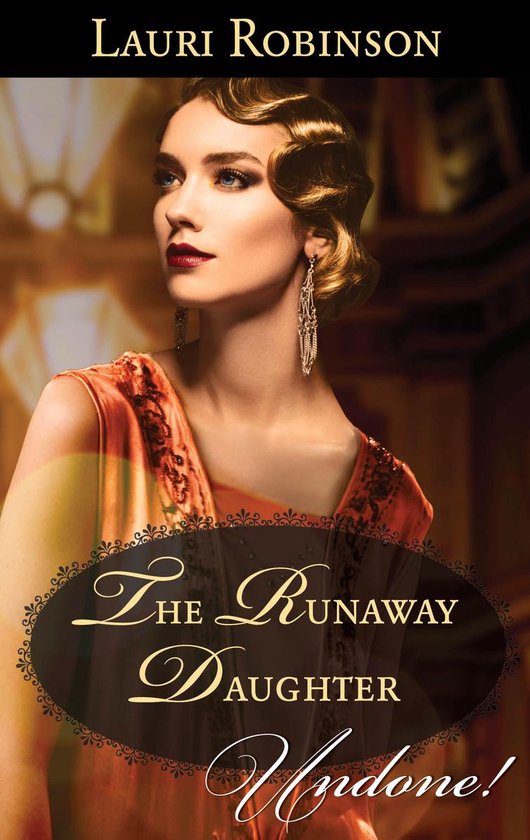Daughters of the Roaring Twenties 1 - The Runaway Daughter