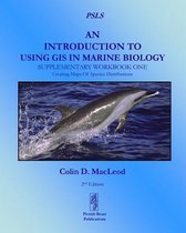 An Introduction To Using GIS In Marine Biology