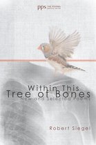 Within This Tree of Bones
