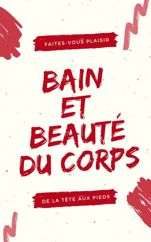 Bain et Beauté du Corps - cover