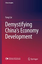 China Insights - Demystifying China’s Economy Development