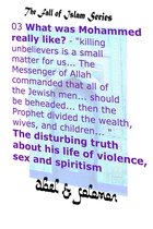The Fall of Islam 3 - What Was Mohammed Really Like? "Killing is a Small Matter for us.. The Messenger of Allah Commanded All the Jewish Men.. be Beheaded.. The Disturbing Truth About His Life of Violence, Sex & Spiritism