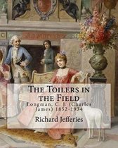 The Toilers in the Field, by