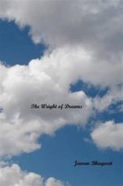 The Weight of Dreams