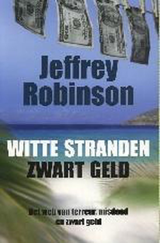9789038914626 - Witte Stranden Zwart Geld