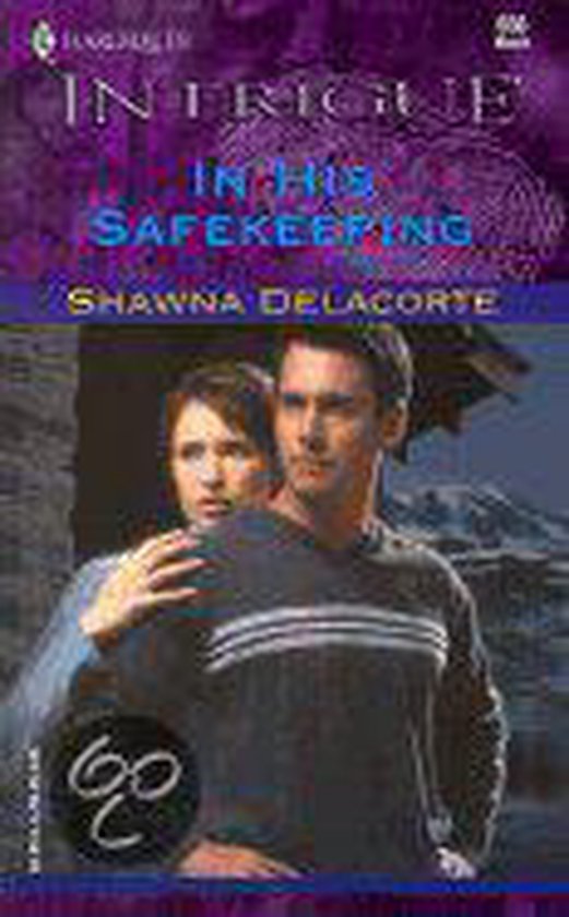 In His Safekeeping, Shawna Delacorte 9780373226566 Boeken
