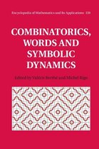 Encyclopedia of Mathematics and its Applications 159 - Combinatorics, Words and Symbolic Dynamics