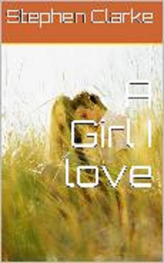A Girl I love - cover