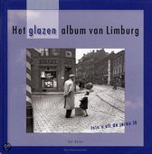 Het Glazen Album Van Limburg