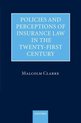 Policies And Perceptions of Insurance Law in the Twenty First Century