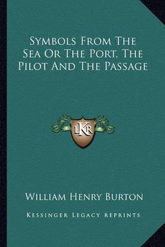 Symbols from the Sea or the Port, the Pilot and the Passage - cover