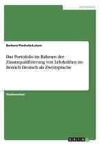 Das Portofolio Im Rahmen Der Zusatzqualifizierung Von Lehrkr ften Im Bereich Deutsch ALS Zweitsprache