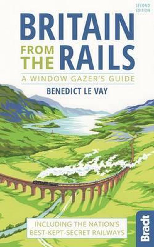 Couverture de livre illustrant un train traversant un viaduc en pierre dans un paysage vallonné verdoyant avec un lac en arrière-plan. Titre : 'BRITAIN FROM THE RAILS'.