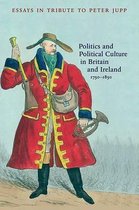 Politics and Political Culture in Britain and Ireland, 1750-1850