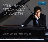 Christopher Park - Schumann/Stravinsky/Neuwirth (CD)