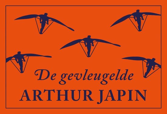 De gevleugelde, Arthur Japin | 9789049806477 | Boeken | bol.com