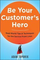 Be Your Customers Hero