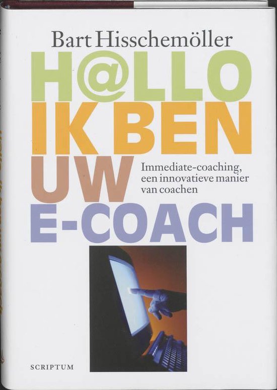 Cover van het boek 'Hallo, ik ben uw e-coach' van B. Hisschemoller