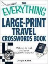 The Everything Large-Print Travel Crosswords Book