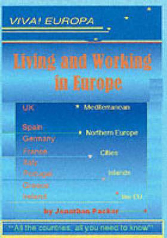 Viva Europa! - Living and Working in Europe