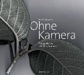 Ohne Kamera