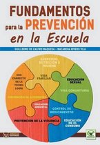 Fundamentos Para La Prevenci n En La Escuela