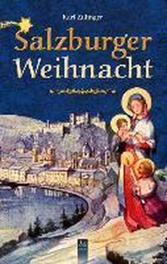 Salzburger Weihnacht, Karl Zillinger 9783954002061 Boeken