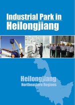 Industrial Parks in Heilongjiang