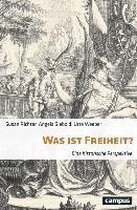 Was ist Freiheit?