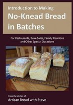 Introduction to Making No-Knead Bread in Batches