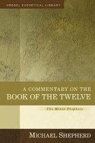 A Commentary on the Book of the Twelve – The Minor Prophets