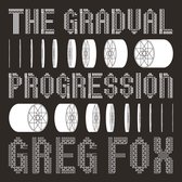 Greg Fox - The Gradual Progression (LP)