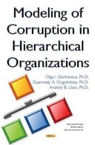 Modeling of Corruption in Hierarchical Organizations