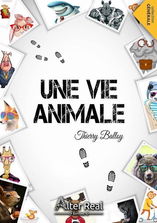 Générale - Une vie animale