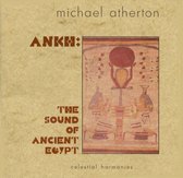 Michael Atherton - Ankh: The Sound Of Ancient Egypt (CD)