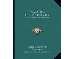 Tasco, the Enchanted City