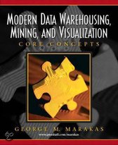Modern Data Warehousing, Mining, and Visualization