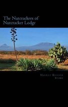 The Nutcrackers of Nutcracker Lodge