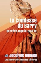 Romans historiques - La comtesse du Barry